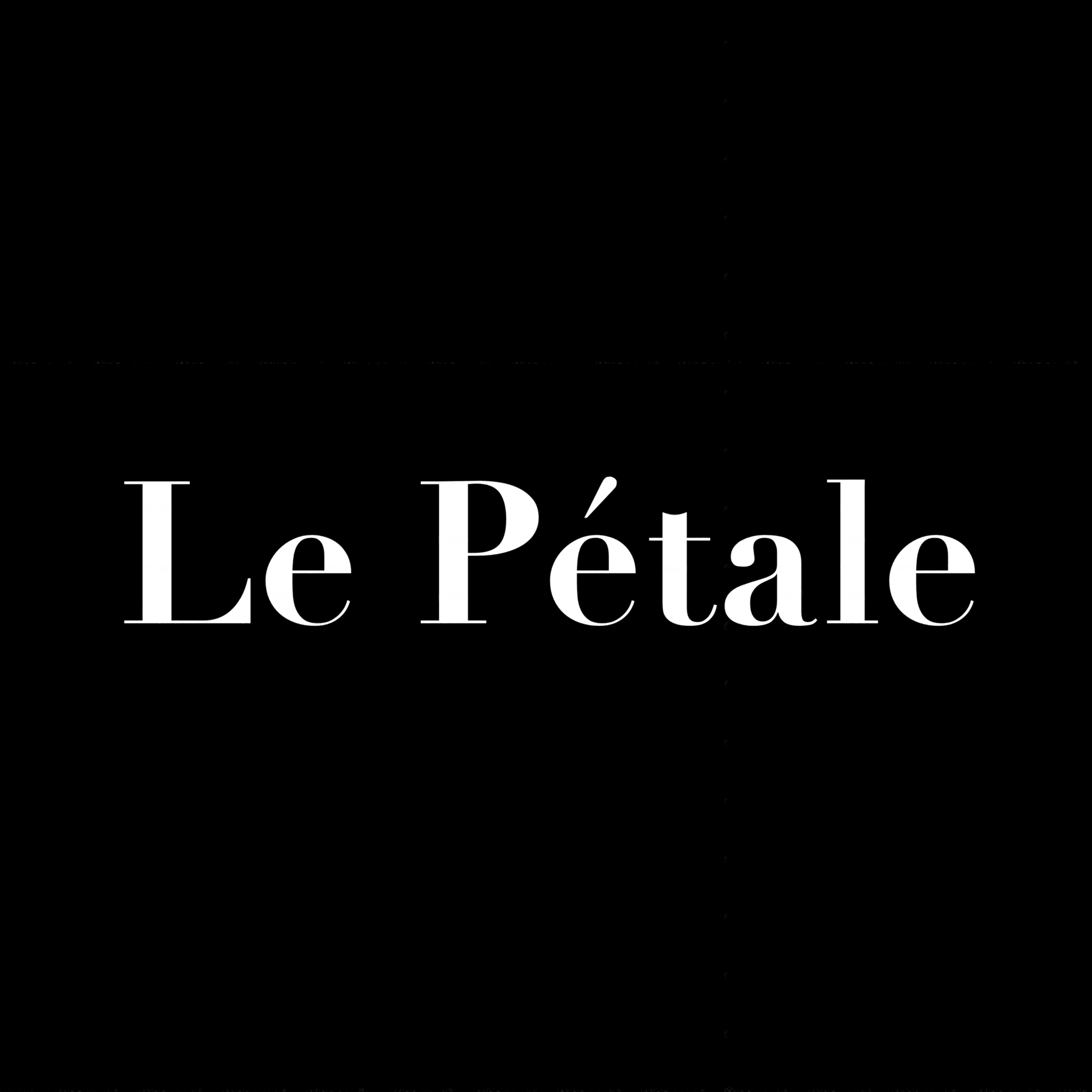 LE PÉTALE